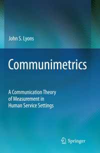 Communimetrics : A Communication Theory of Measurement in Human Service Settings