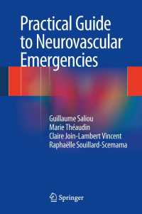 Practical Guide to Neurovascular Emergencies〈2014〉