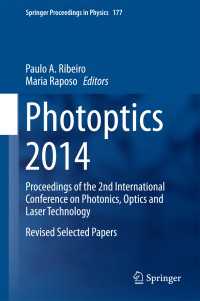 Photoptics 2014〈2016〉 : Proceedings of the 2nd International Conference on Photonics, Optics and Laser Technology Revised Selected Papers