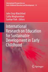 International Research on Education for Sustainable Development in Early Childhood〈1st ed. 2016〉
