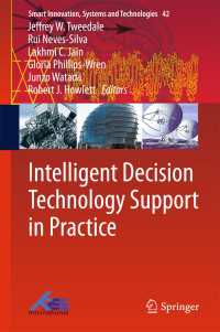 Intelligent Decision Technology Support in Practice〈1st ed. 2016〉