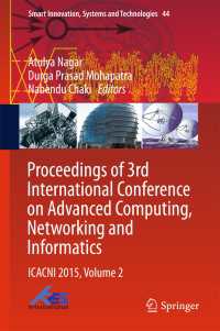 Proceedings of 3rd International Conference on Advanced Computing, Networking and Informatics〈1st ed. 2016〉 : ICACNI 2015, Volume 2