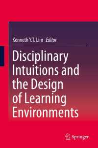 Disciplinary Intuitions and the Design of Learning Environments