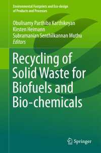 Recycling of Solid Waste for Biofuels and Bio-chemicals〈1st ed. 2016〉