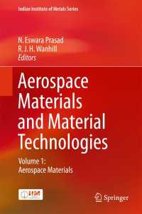 Aerospace Materials and Material Technologies〈1st ed. 2017〉 : Volume 1: Aerospace Materials