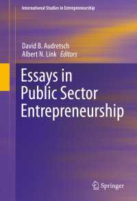 公共部門における起業家精神<br>Essays in Public Sector Entrepreneurship〈1st ed. 2016〉