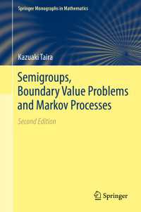 Semigroups, Boundary Value Problems and Markov Processes〈2nd ed. 2014〉（2）
