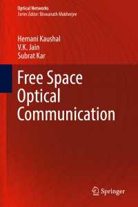 Free Space Optical Communication〈1st ed. 2017〉