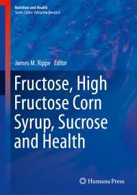 Fructose, High Fructose Corn Syrup, Sucrose and Health