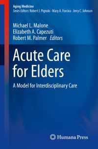Acute Care for Elders : A Model for Interdisciplinary Care