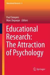 教育調査と心理学<br>Educational Research: The Attraction of Psychology