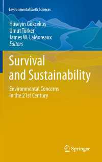 Survival and Sustainability : Environmental concerns in the 21st Century