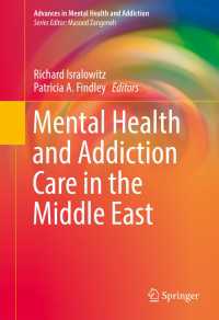 Mental Health and Addiction Care in the Middle East〈1st ed. 2016〉