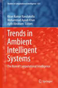 Trends in Ambient Intelligent Systems〈1st ed. 2016〉 : The Role of Computational Intelligence