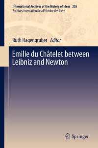Emilie du Ch&acirc;telet between Leibniz and Newton