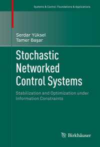 Stochastic Networked Control Systems : Stabilization and Optimization under Information Constraints
