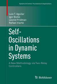 Self-Oscillations in Dynamic Systems〈1st ed. 2015〉 : A New Methodology via Two-Relay Controllers