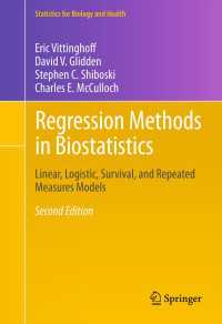 生物統計学における回帰法（第２版）<br>Regression Methods in Biostatistics〈2nd ed. 2012〉 : Linear, Logistic, Survival, and Repeated Measures Models（2）