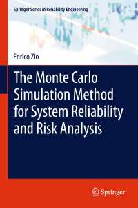 システム信頼性とリスク分析のためのモンテカルロ・シミュレーション<br>The Monte Carlo Simulation Method for System Reliability and Risk Analysis