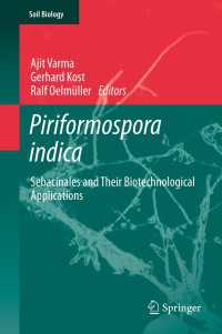 Piriformospora indica : Sebacinales and Their Biotechnological Applications