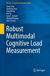Robust Multimodal Cognitive Load Measurement〈1st ed. 2016〉