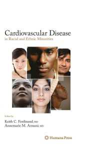 人種・エスニック・マイノリティに見る循環器疾患<br>Cardiovascular Disease in Racial and Ethnic Minorities