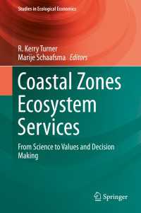 Coastal Zones Ecosystem Services : From Science to Values and Decision Making
