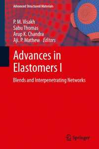 Advances in Elastomers I : Blends and Interpenetrating Networks