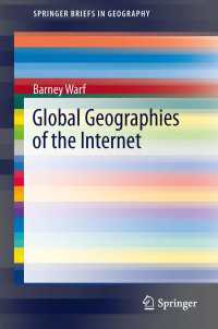 インターネットのグローバル地理学<br>Global Geographies of the Internet〈2013〉