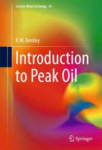ピークオイル入門<br>Introduction to Peak Oil〈1st ed. 2016〉