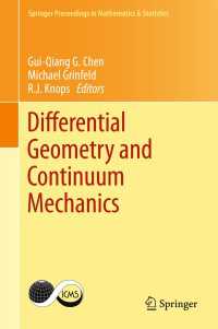 Differential Geometry and Continuum Mechanics〈1st ed. 2015〉