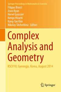 Complex Analysis and Geometry〈1st ed. 2015〉 : KSCV10, Gyeongju, Korea, August 2014
