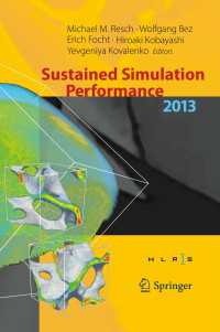 Sustained Simulation Performance 2013〈2013〉 : Proceedings of the joint Workshop on Sustained Simulation Performance, University of Stuttgart (HLRS) and Tohoku University, 2013
