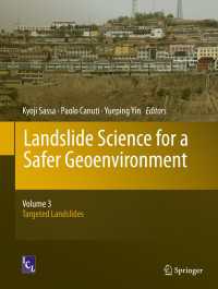 Landslide Science for a Safer Geoenvironment〈2014〉 : Volume 3:  Targeted Landslides