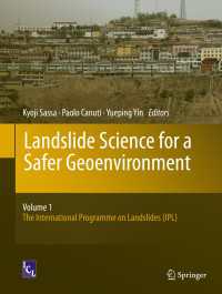 Landslide Science for a Safer Geoenvironment〈2014〉 : Vol.1:  The International Programme on Landslides (IPL)