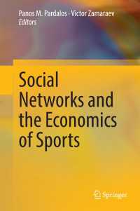 社会的ネットワークとスポーツの経済学<br>Social Networks and the Economics of Sports〈2014〉