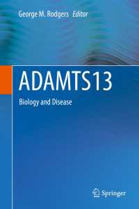 ADAMTS13〈1st ed. 2015〉 : Biology and Disease