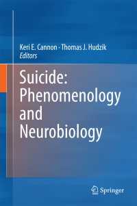 自殺：現象学と神経生物学<br>Suicide: Phenomenology and Neurobiology〈2014〉