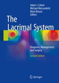 涙器系：診断、管理と手術（第２版）<br>The Lacrimal System〈Second Edition 2015〉 : Diagnosis, Management, and Surgery, Second Edition（2）