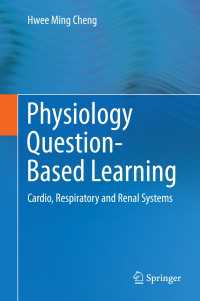 Physiology Question-Based Learning〈2015〉 : Cardio, Respiratory and Renal Systems
