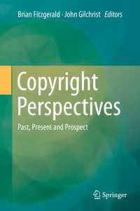 著作権への視座：過去、現在と将来展望<br>Copyright Perspectives〈2015〉 : Past, Present and Prospect