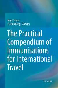国際予防接種マニュアル<br>The Practical Compendium of Immunisations for International Travel〈2015〉