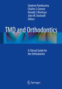 TMD and Orthodontics : A clinical guide for the orthodontist