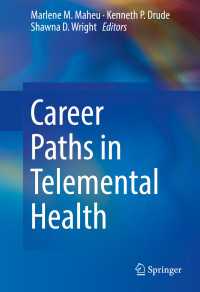 Career Paths in Telemental Health〈1st ed. 2017〉