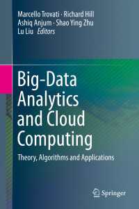 Big-Data Analytics and Cloud Computing〈1st ed. 2015〉 : Theory, Algorithms and Applications
