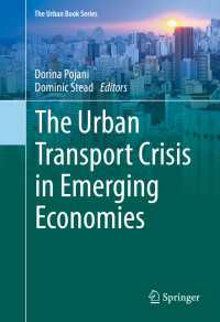 The Urban Transport Crisis in Emerging Economies〈1st ed. 2017〉