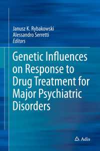 Genetic Influences on Response to Drug Treatment for Major Psychiatric Disorders〈1st ed. 2016〉
