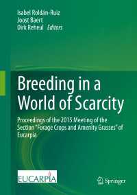 Breeding in a World of Scarcity : Proceedings of the 2015 Meeting of the Section “Forage Crops and Amenity Grasses” of Eucarpia