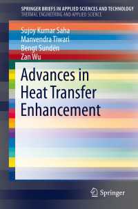 Advances in Heat Transfer Enhancement〈1st ed. 2016〉