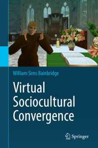 Virtual Sociocultural Convergence〈1st ed. 2016〉